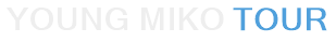 Young Miko Tour